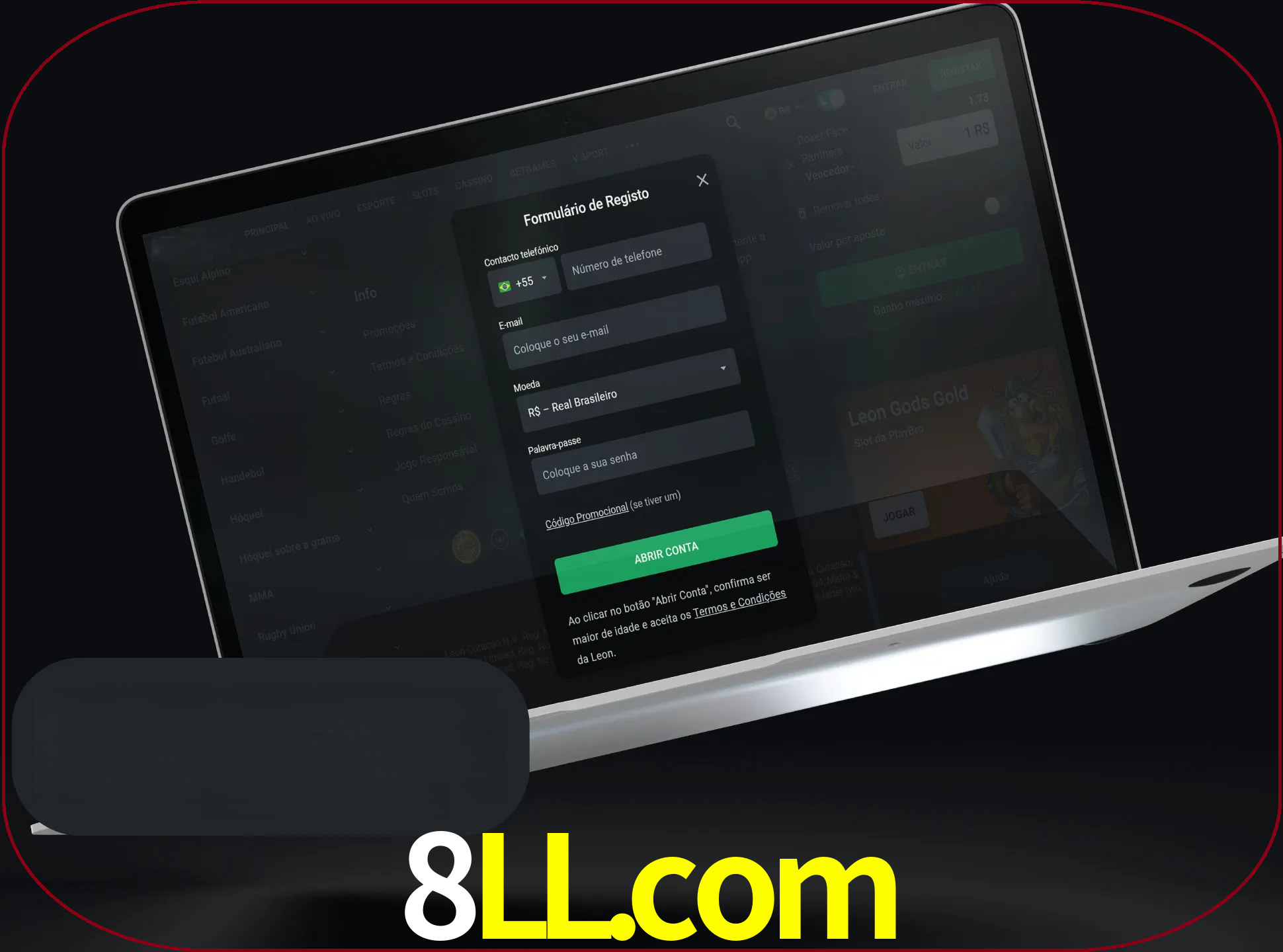 Abra o site da LeonBet e crie sua própria conta.